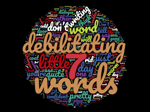 7 Debilitating Words